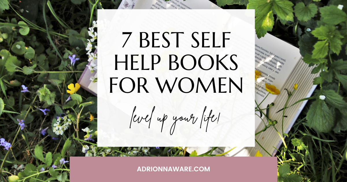 7 Best Self-Help Books For Women In 2024